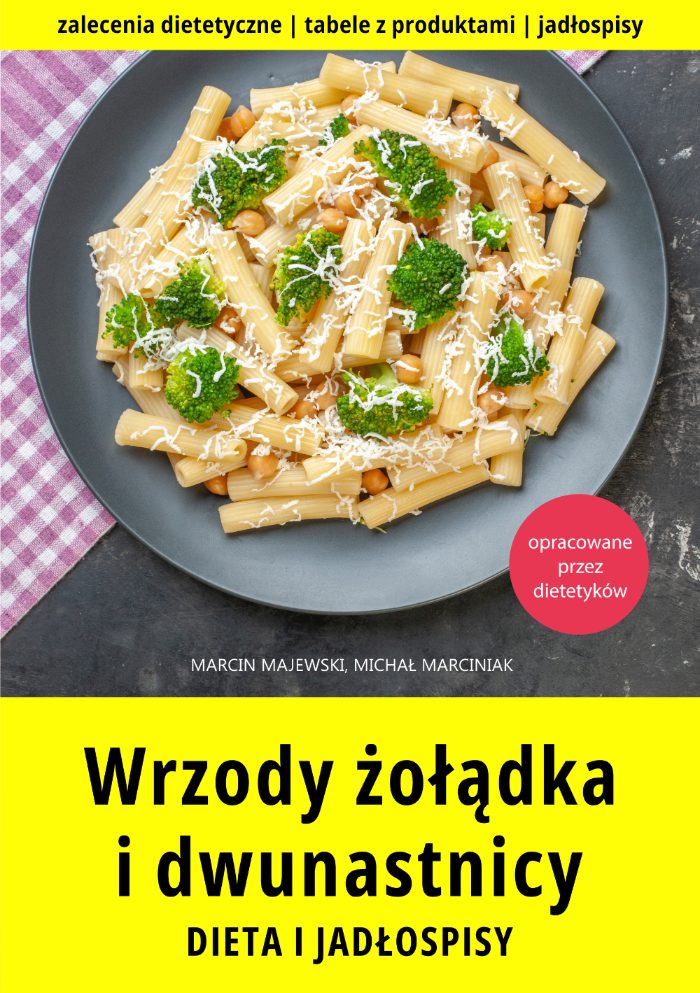 Wrzody żołądka i dwunastnicy. Dieta i jadłospisy