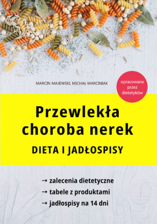 przewlekla-choroba-nerek-dieta-jadlospisy